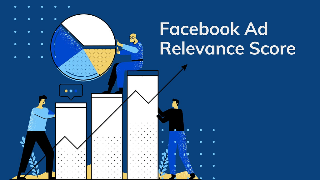 Facebook Ad Relevance Score