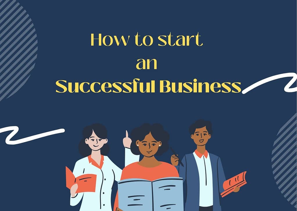 How to start an Successful business