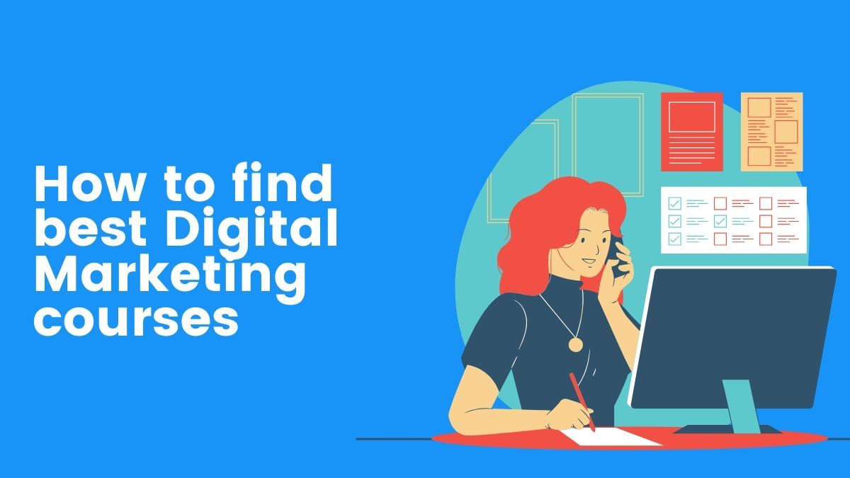 How to find best Digital Marketing courses