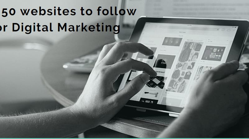 Top 50 websites to follow for Digital Marketing