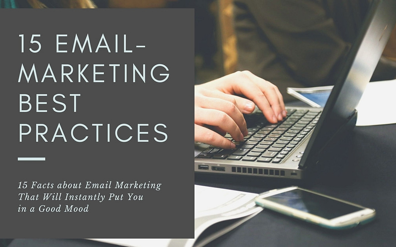 15 Email-Marketing Best Practices
