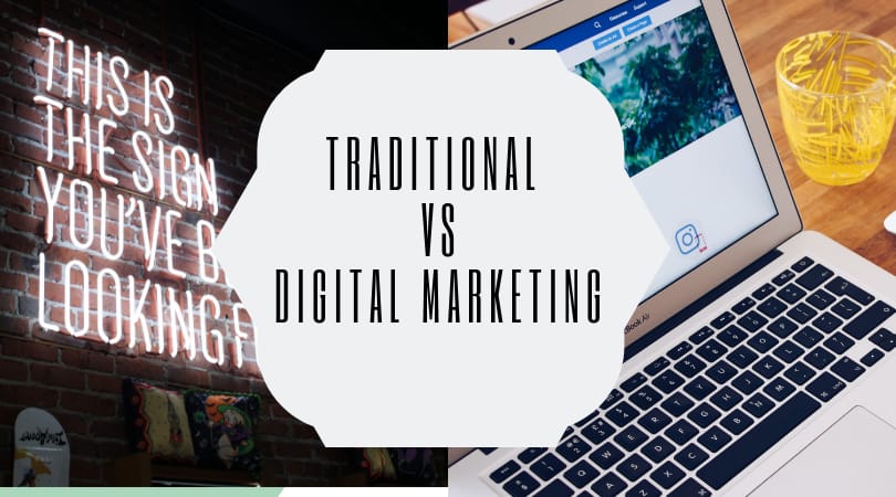 Traditional Marketing Vs Digital Marketing